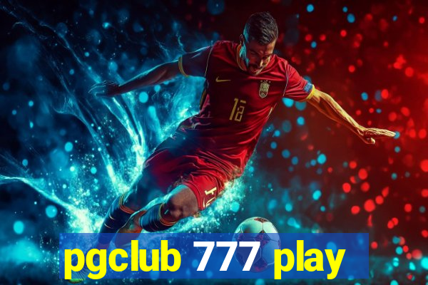 pgclub 777 play