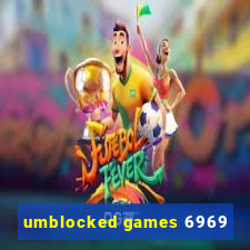 umblocked games 6969