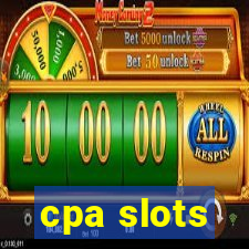 cpa slots