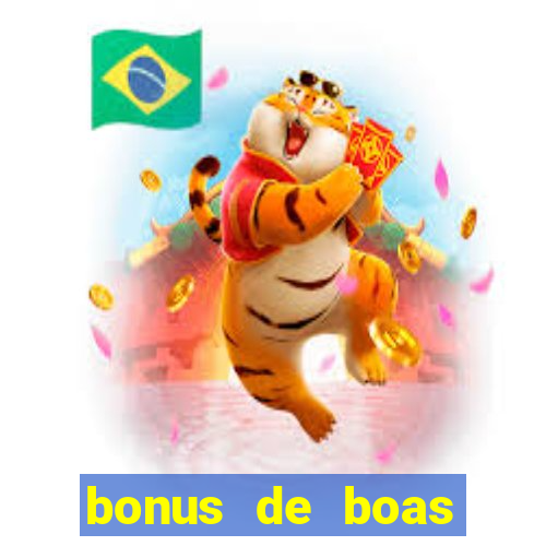 bonus de boas vindas cassino