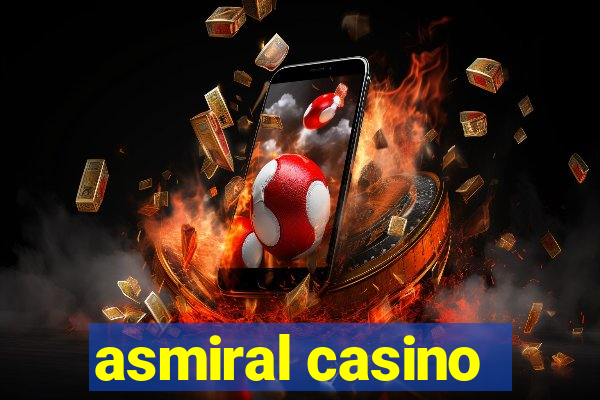 asmiral casino