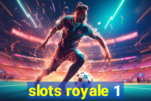 slots royale 1