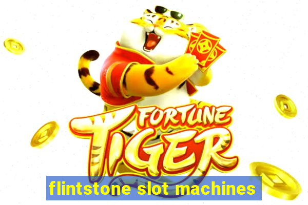 flintstone slot machines