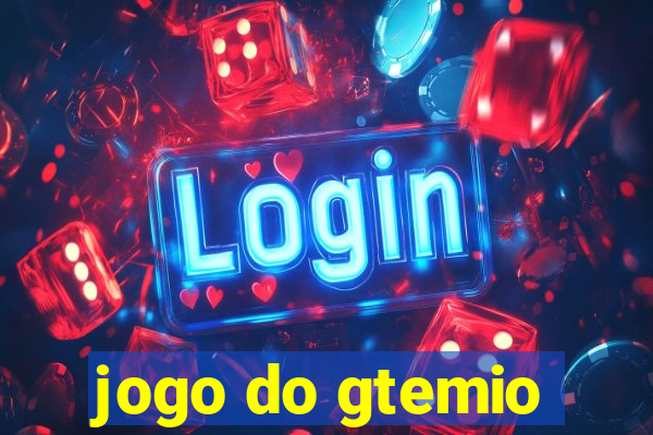 jogo do gtemio