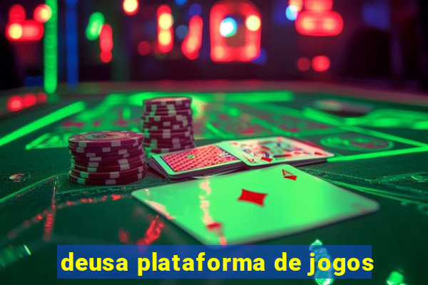 deusa plataforma de jogos