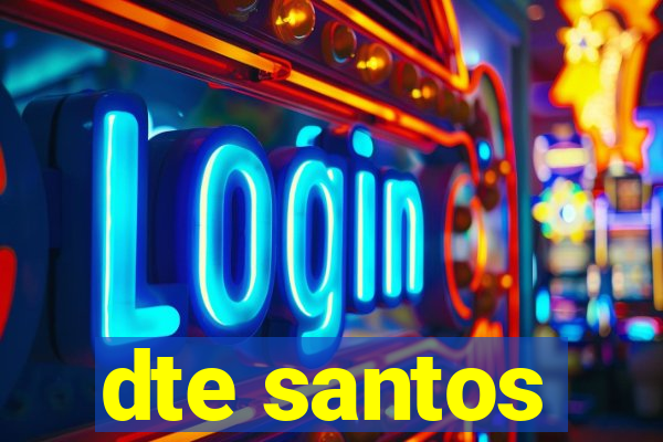 dte santos