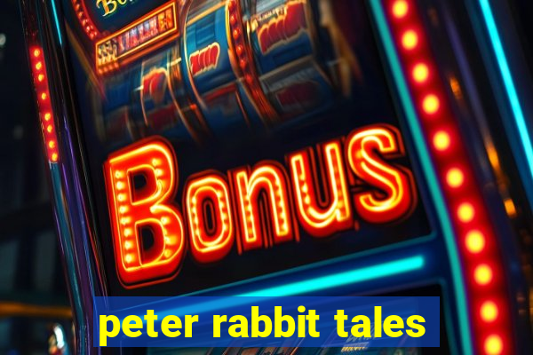 peter rabbit tales