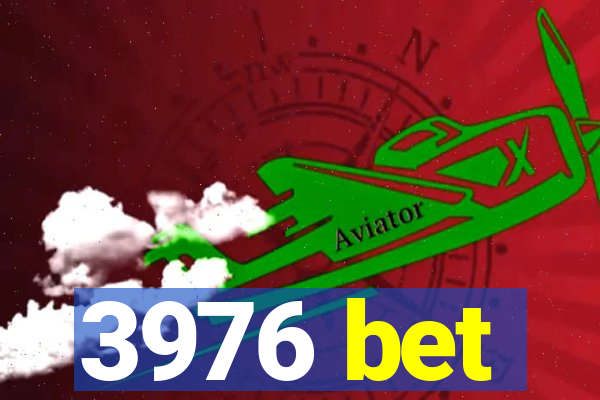 3976 bet