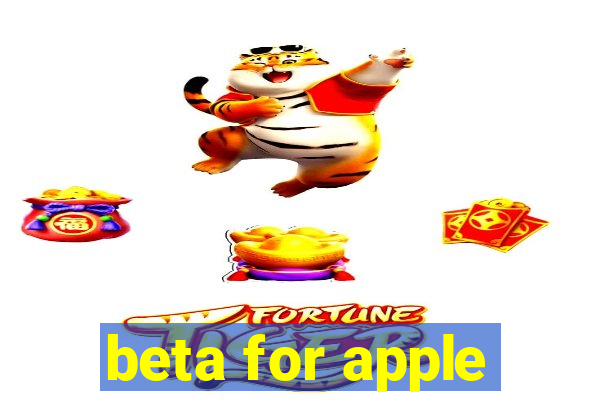 beta for apple