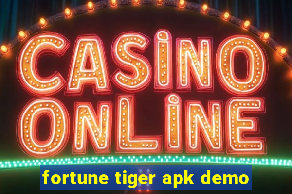 fortune tiger apk demo