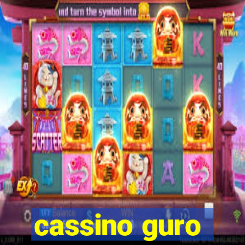 cassino guro