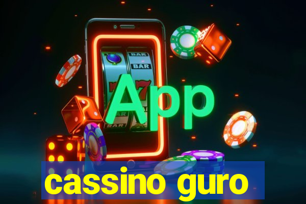 cassino guro