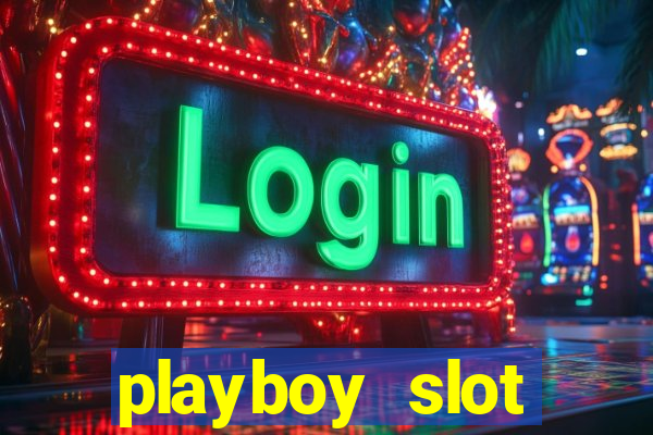 playboy slot machine big win