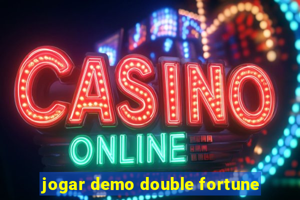 jogar demo double fortune