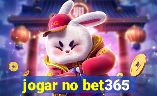 jogar no bet365