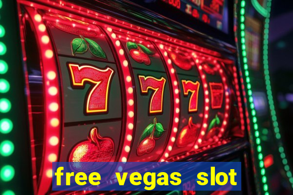 free vegas slot machine games