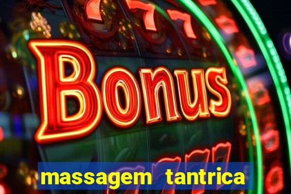 massagem tantrica em santos