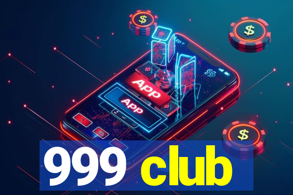 999 club