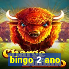 bingo 2 ano