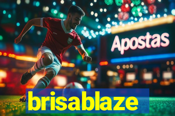 brisablaze