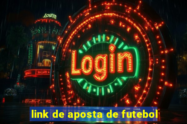 link de aposta de futebol