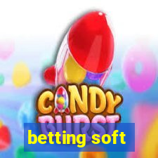 betting soft