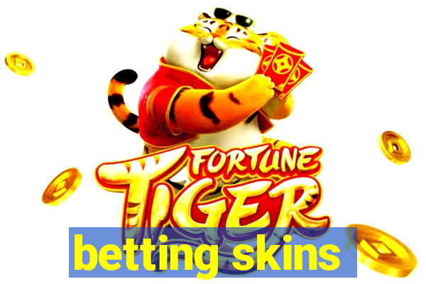 betting skins