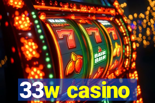 33w casino