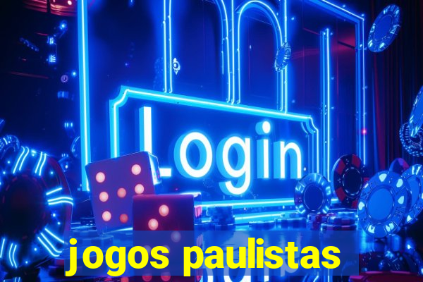 jogos paulistas