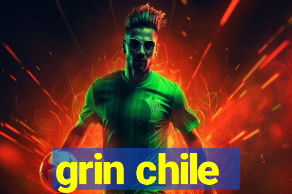 grin chile