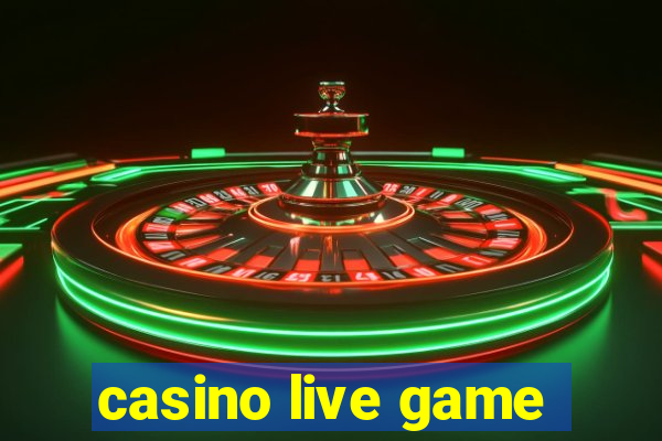 casino live game