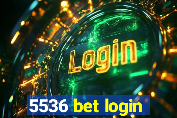 5536 bet login