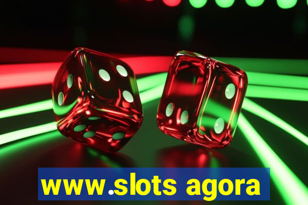 www.slots agora