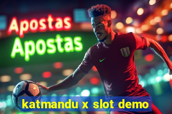 katmandu x slot demo