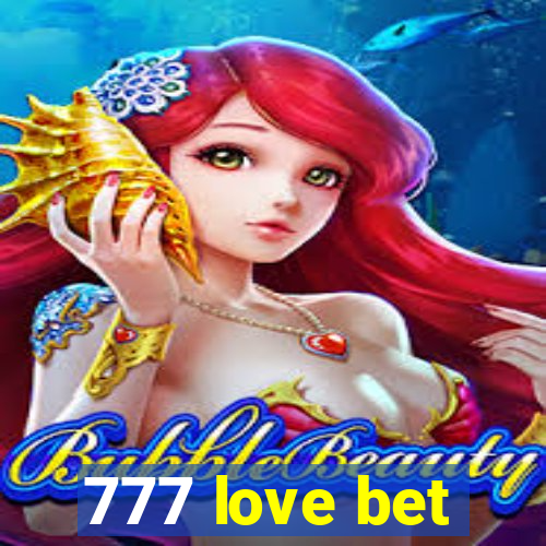 777 love bet