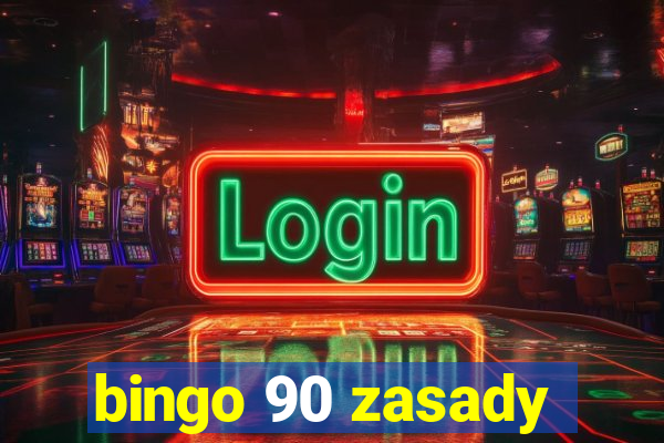 bingo 90 zasady