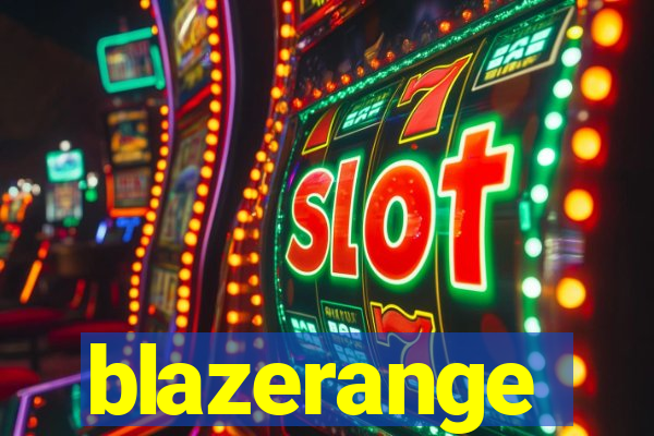 blazerange