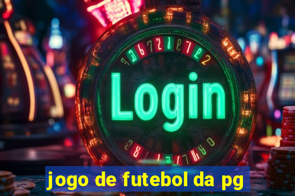 jogo de futebol da pg