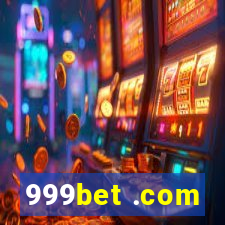 999bet .com