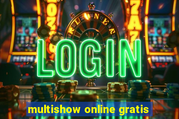 multishow online gratis