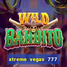 xtreme vegas 777 classic slots