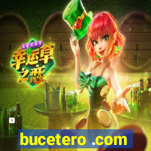 bucetero .com