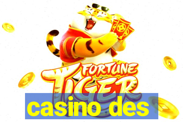 casino des