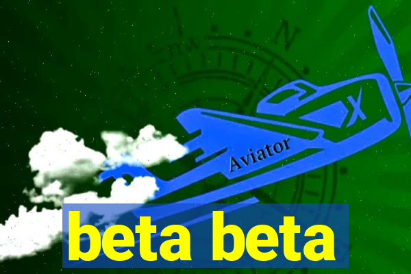 beta beta