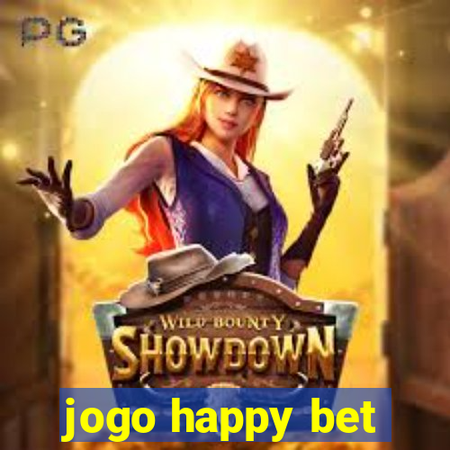 jogo happy bet