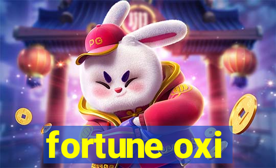 fortune oxi