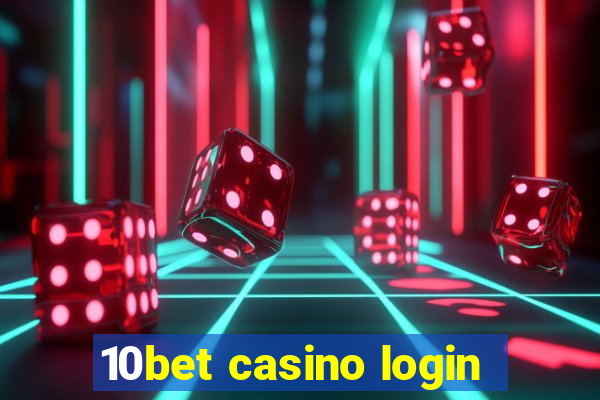 10bet casino login