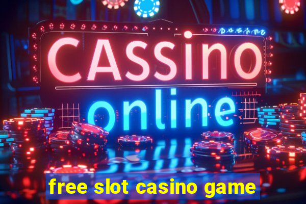 free slot casino game