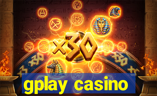 gplay casino