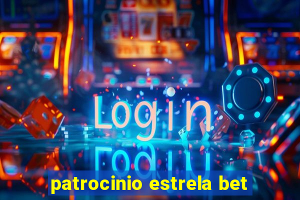 patrocinio estrela bet